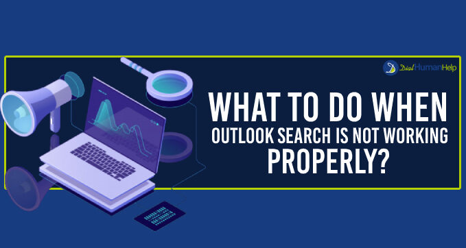 what-to-do-when-outlook-search-is-not-working-properly-8419264